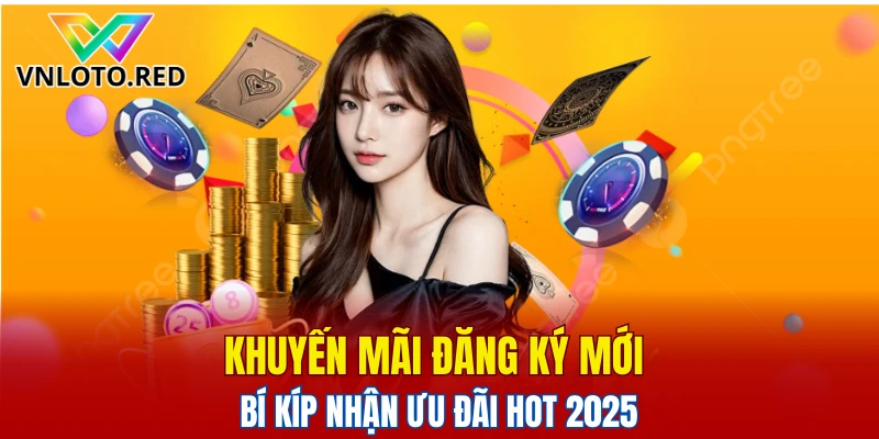 Khuyến mãi đăng ký mới